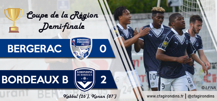 Coupe de la région Aquitaine : Retour sur Bergerac - Bordeaux B (0-2)